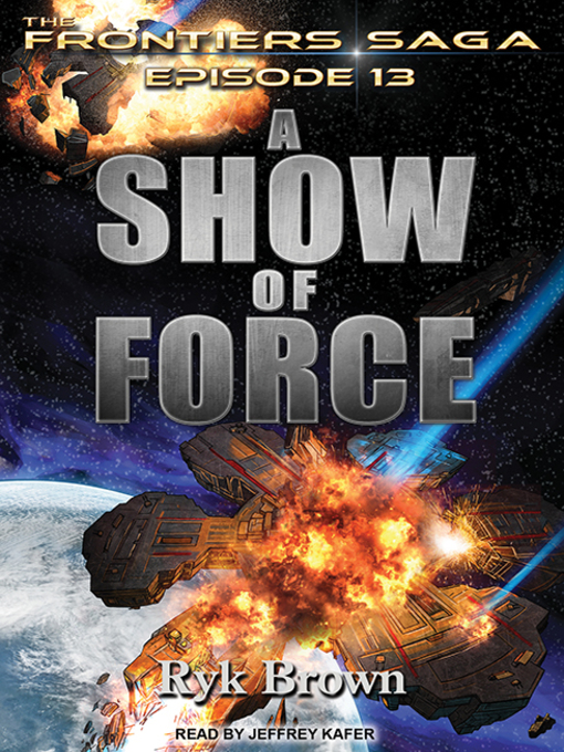 Title details for A Show of Force by Ryk Brown - Available